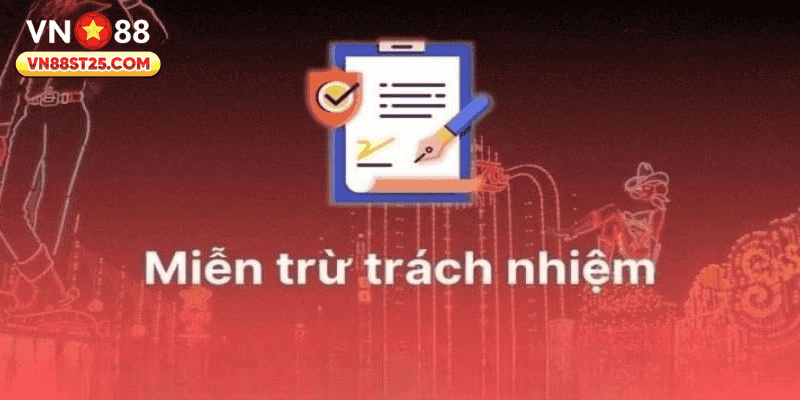 Nội dung quan trọng trong điều khoản miễn trừ trách nhiệm