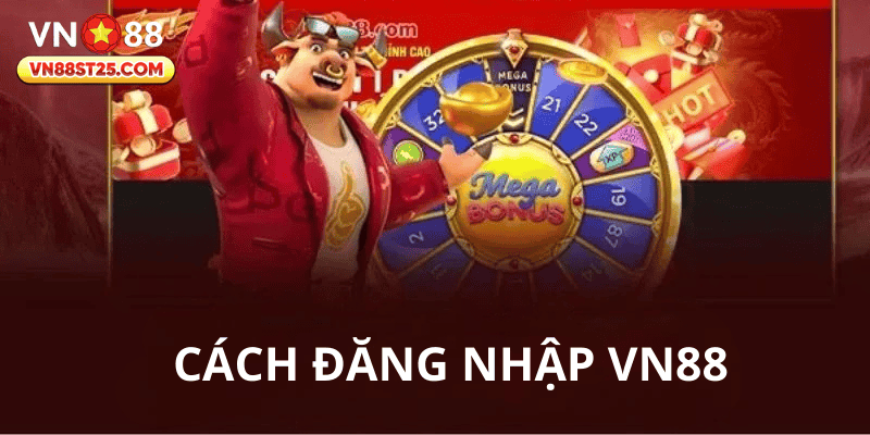 Tầm quan trọng của việc đăng nhập đúng cách tại VN88